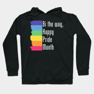 Bi the way, happy pride month, Pride Rainbow Palette Hoodie